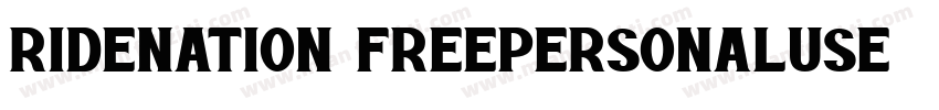 Ridenation FreePersonalUse 常规字体转换